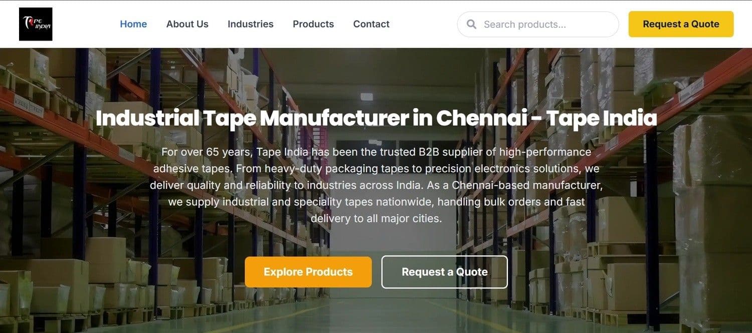 Tape India - E-commerce Store - Professional website developed by EaseBuilds for Chennai. Manufacturing website with 3x Sales Growth.